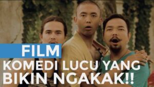 10 Rekomendasi Film Komedi Indonesia Terbaik dan Terlucu