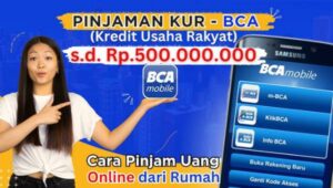 Cara Pinjam Uang di Bank BCA Terbaru, Ini Syarat dan Bunganya