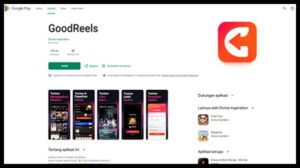 GoodReels Aplikasi Baru Penghasil Uang dari Nonton Drama China, Benar Membayar atau Tidak