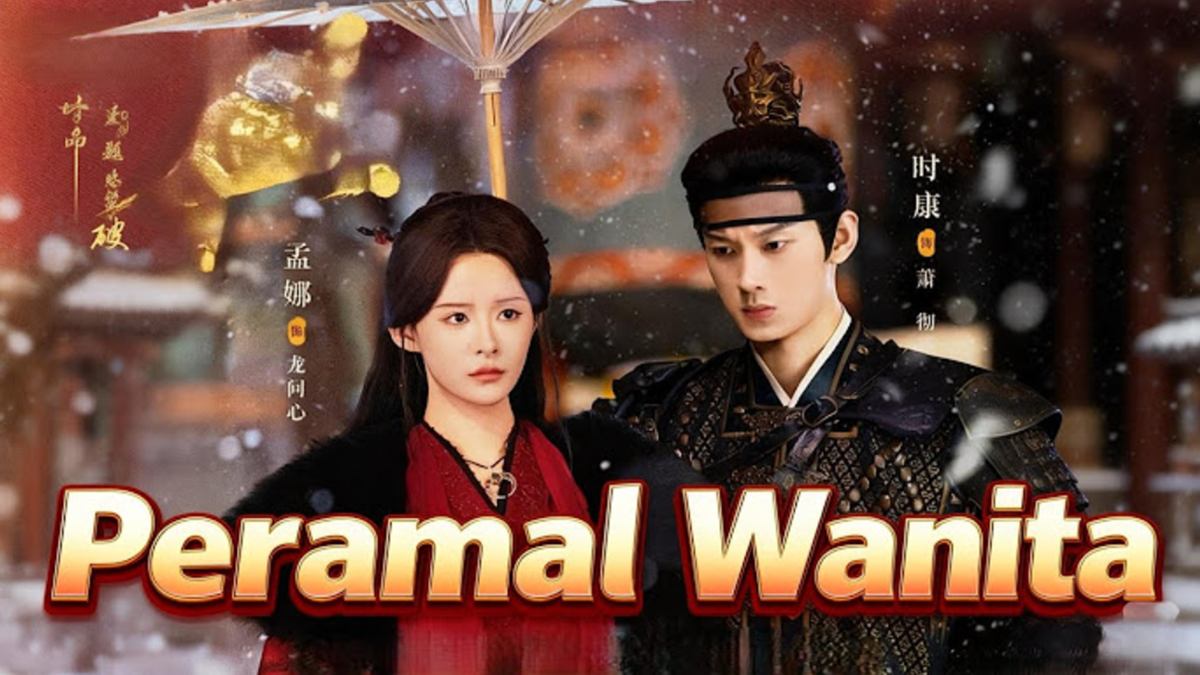 Nonton Peramal Wanita Drama China Sub Indo Full Episode, Kisah Misterius yang Lagi Viral 2026