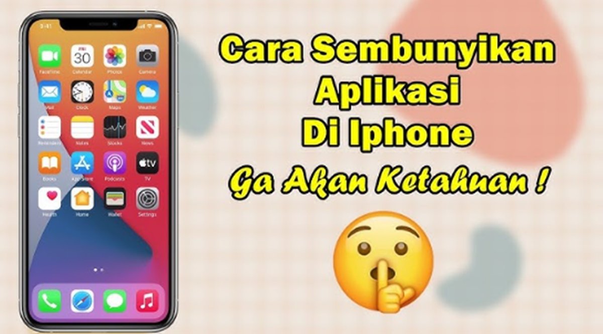 Cara Menyembunyikan Aplikasi di HP Android & iPhone dengan Mudah