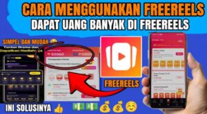 FreeReels Penghasil Uang, Benarkah Terbukti Membayar? Ini Review Lengkapnya