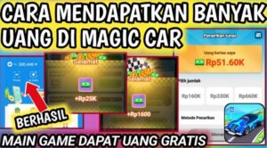 Review Magic Car Game Penghasil Uang Terbaru 2026, Aman atau Hanya Modus